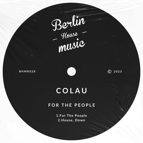 Colau - For the People [BHMR028]